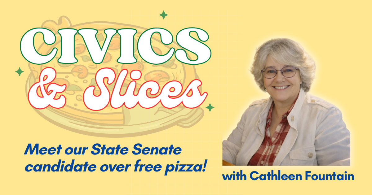 Civics & Slices with Cathleen Fountain 🍕✨ · Mobilize